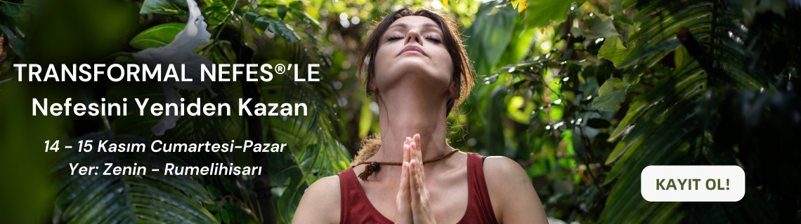 Transformal Nefes